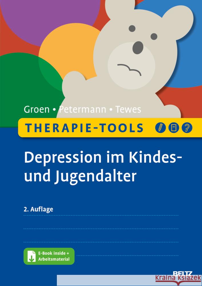 Therapie-Tools Depression im Kindes- und Jugendalter, m. 1 Buch, m. 1 E-Book Groen, Gunter, Petermann, Franz, Tewes, Alexander 9783621288545 Beltz Psychologie