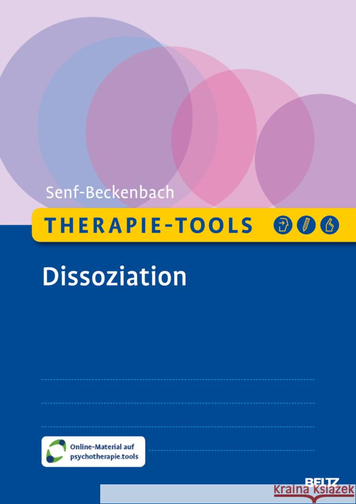 Therapie-Tools Dissoziation Senf-Beckenbach, Philine 9783621291217