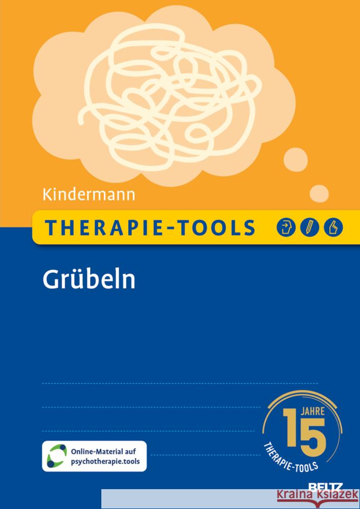 Therapie-Tools Grübeln Kindermann, Nicole 9783621291286 Beltz Psychologie