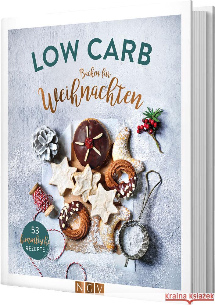 Low Carb Backen für Weihnachten Peters, Anne, Engels, Nina 9783625189879 Naumann & Göbel