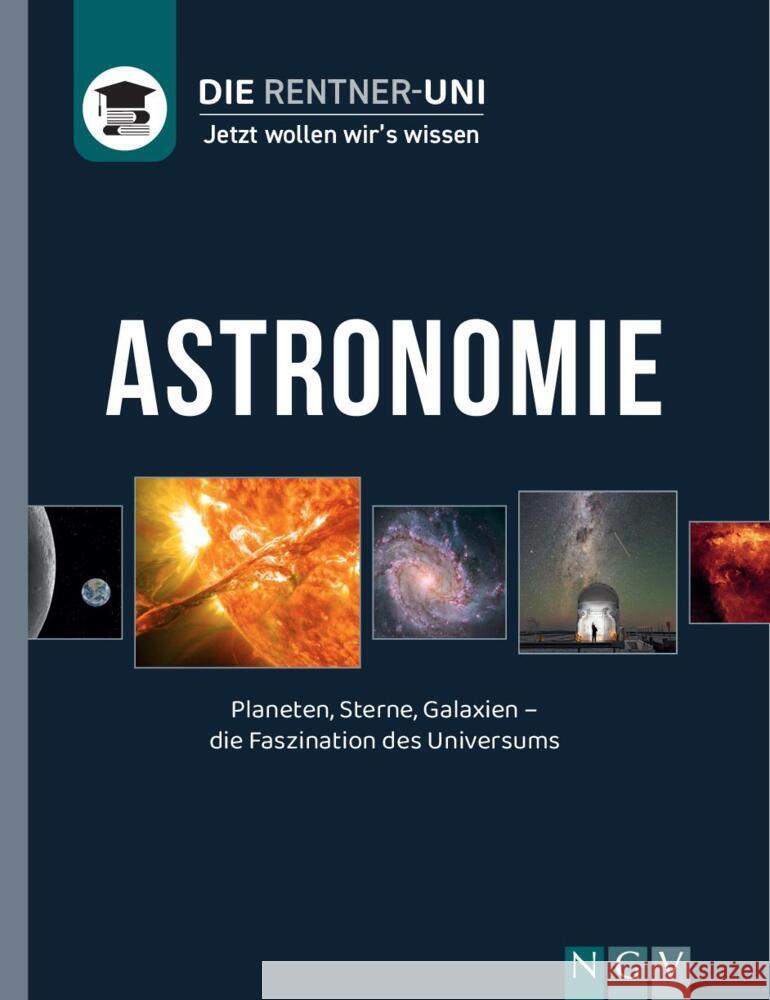 Die Rentner-Uni - Astronomie Mackowiak, Bernhard 9783625195290 Naumann & Göbel