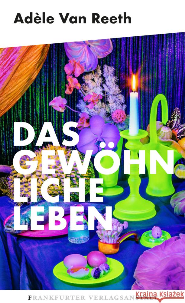 Das gewöhnliche Leben Reeth, Adèle Van 9783627003340