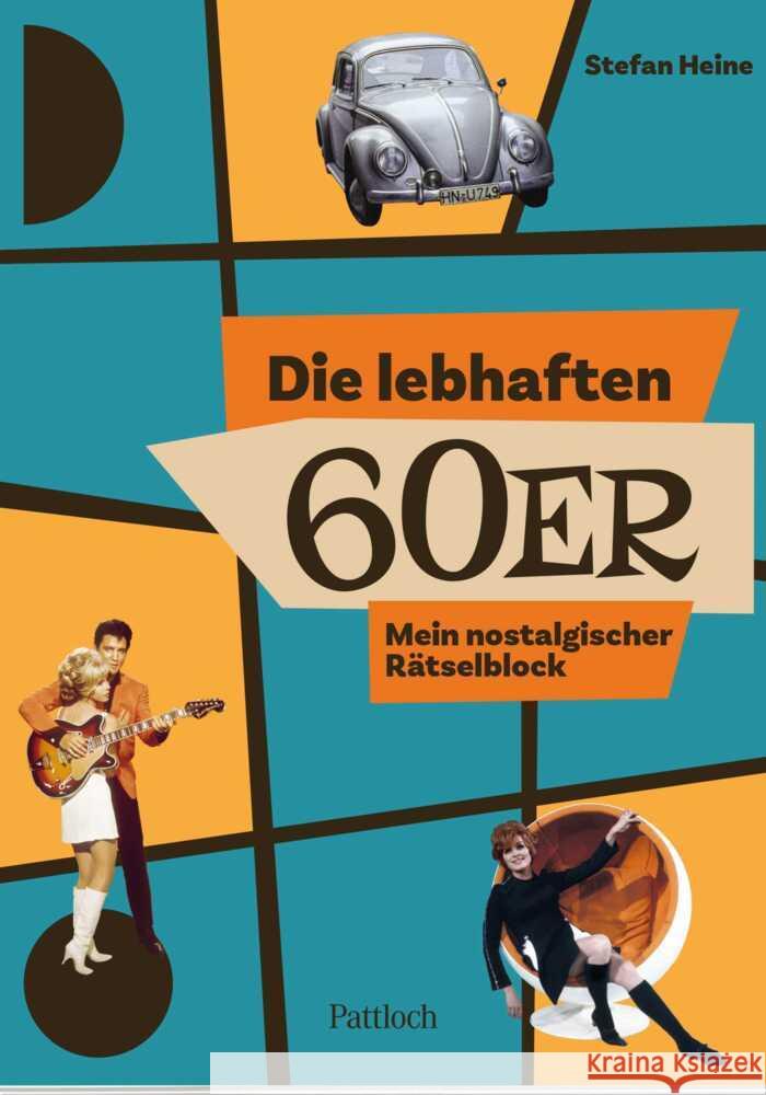 Die lebhaften 60er Heine, Stefan 9783629015990