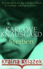 Sterben : Roman Knausgård , Karl O. Berf, Paul  9783630873510