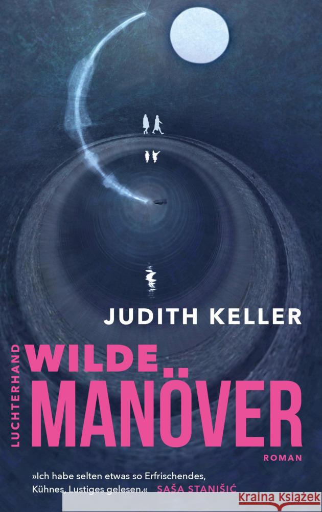 Wilde Manöver Keller, Judith 9783630877433 Luchterhand Literaturverlag