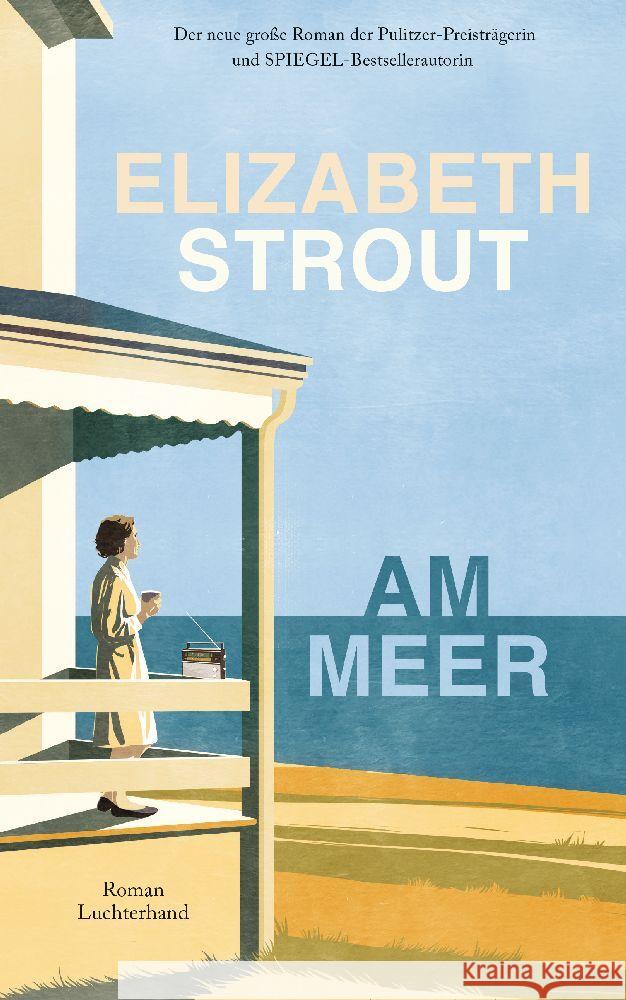 Am Meer Strout, Elizabeth 9783630877488 Luchterhand Literaturverlag