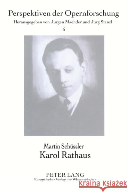Karol Rathaus Martin Schussler-Ruggli 9783631353820 Peter Lang Gmbh, Internationaler Verlag Der W