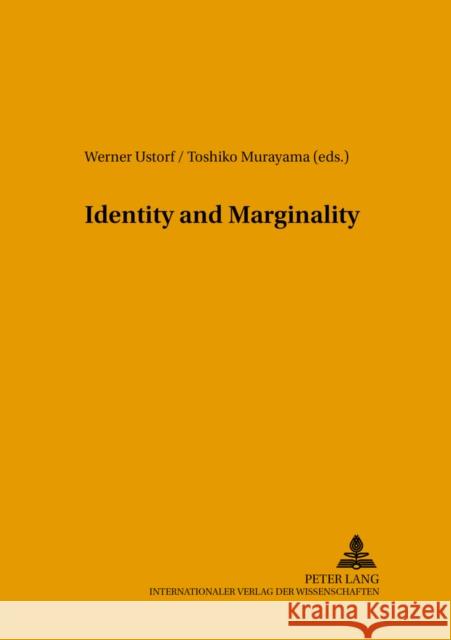Identity and Marginality: Rethinking Christianity in North East Asia Ustorf, Werner 9783631358597