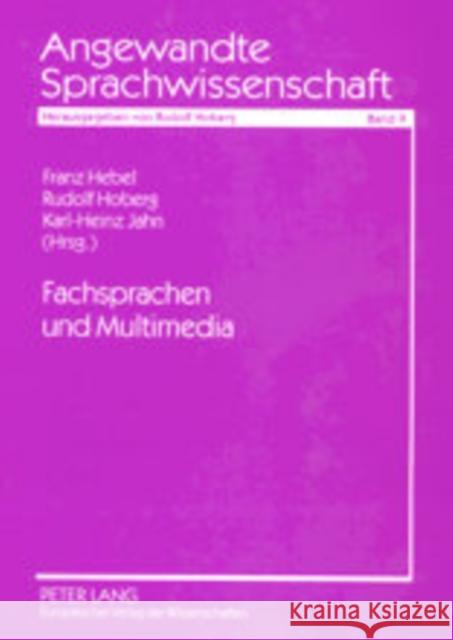 Fachsprachen Und Multimedia Hebel, Franz 9783631359327 Peter Lang Gmbh, Internationaler Verlag Der W