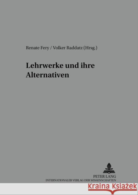 Lehrwerke Und Ihre Alternativen Wendt, Michael 9783631360224 Peter Lang Gmbh, Internationaler Verlag Der W