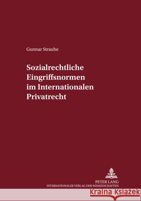 Sozialrechtliche Eingriffsnormen Im Internationalen Privatrecht Magnus, Ulrich 9783631368800