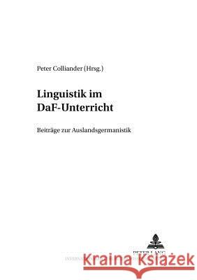 Linguistik Im Daf-Unterricht: Beitraege Zur Auslandsgermanistik Hess-Lüttich, E. W. B. 9783631375181 Peter Lang Gmbh, Internationaler Verlag Der W