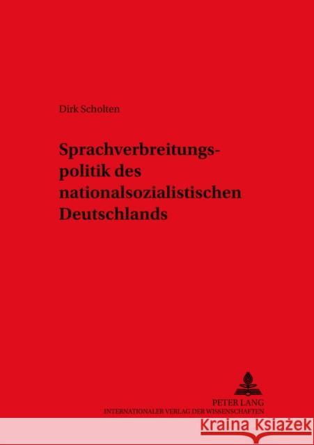 Sprachverbreitungspolitik Des Nationalsozialistischen Deutschlands Ammon, Ulrich 9783631375648