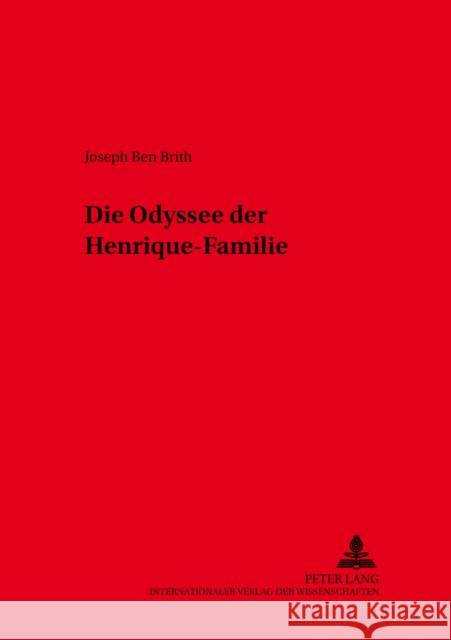 Die Odyssee Der Henrique-Familie Hoffmann, Inge 9783631379530 Lang, Peter, Gmbh, Internationaler Verlag Der