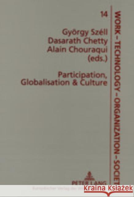 Participation, Globalisation & Culture: International and South African Perspectives Chouraqui, Alain 9783631382844 Peter Lang AG