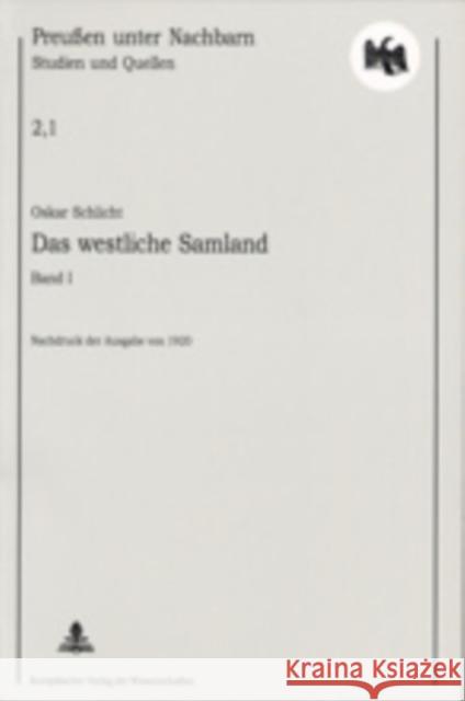 Das Westliche Samland: Nachdruck Der Ausgabe Von 1920- Band I + II Rothe, Hans 9783631389805 Peter Lang Gmbh, Internationaler Verlag Der W
