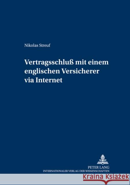 Der Vertragsschluss Mit Einem Englischen Versicherer Via Internet Winter, Gerrit 9783631391808