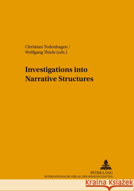 Investigations Into Narrative Structures Pörtl, Klaus 9783631393086