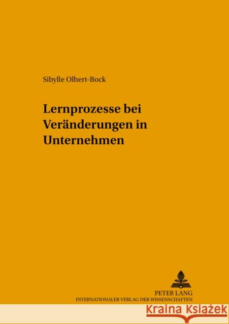 Lernprozesse Bei Veraenderungen in Unternehmen Knauth, Peter 9783631396254