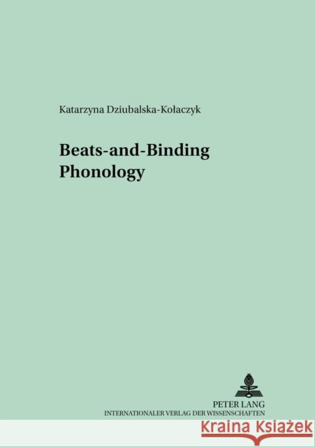 Beats-And-Binding Phonology Fisiak, Jacek 9783631396643
