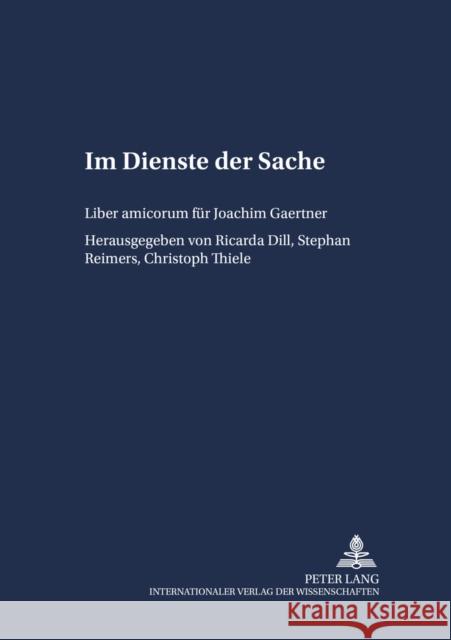 Im Dienste Der Sache: Liber Amicorum Fuer Joachim Gaertner Link, Christoph 9783631397633 Lang, Peter, Gmbh, Internationaler Verlag Der