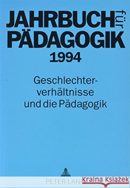 Jahrbuch Fuer Paedagogik 1995: Auschwitz Und Die Paedagogik Beutler, Kurt 9783631493106