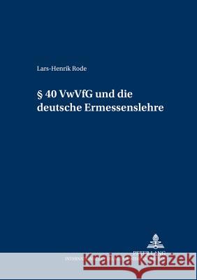 § 40 Vwvfg Und Die Deutsche Ermessenslehre Detterbeck, Steffen 9783631503089 Lang, Peter, Gmbh, Internationaler Verlag Der