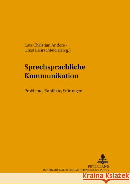 Sprechsprachliche Kommunikation: Probleme, Konflikte, Stoerungen Stock, Eberhard 9783631504666 Peter Lang Gmbh, Internationaler Verlag Der W