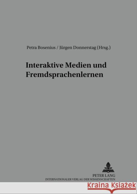 Interaktive Medien Und Fremdsprachenlernen Wendt, Michael 9783631506721 Peter Lang Gmbh, Internationaler Verlag Der W