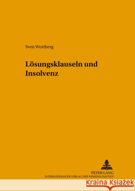 Loesungsklauseln Und Insolvenz Costede, Jürgen 9783631506837 Lang, Peter, Gmbh, Internationaler Verlag Der