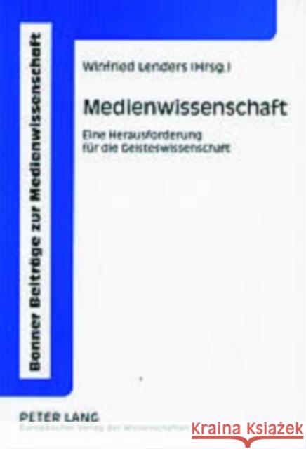 Medienwissenschaft: Eine Herausforderung Fuer Die Geisteswissenschaft Thimm, Caja 9783631512265 Peter Lang Gmbh, Internationaler Verlag Der W