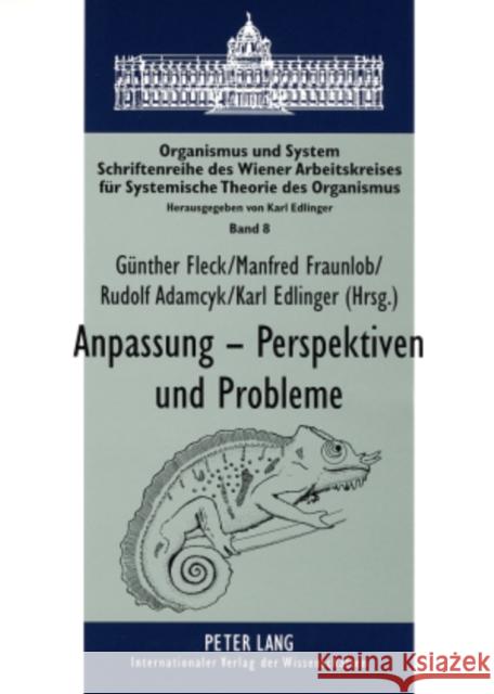 Anpassung - Perspektiven Und Probleme: Ein Interdisziplinaerer Dialog Fleck, Günther 9783631512524 Lang, Peter, Gmbh, Internationaler Verlag Der