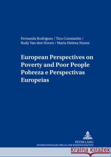 European Perspectives on Poverty and Poor People- Pobreza E Perspectivas Europeias Wisch, Fritz-Helmut 9783631514719