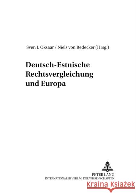 Deutsch-Estnische Rechtsvergleichung Und Europa Institut Für Ostrecht München 9783631514818 Lang, Peter, Gmbh, Internationaler Verlag Der