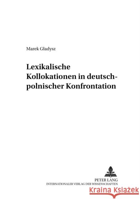 Lexikalische Kollokationen in Deutsch-Polnischer Konfrontation Katny, Andrzej 9783631516638 Peter Lang Gmbh, Internationaler Verlag Der W