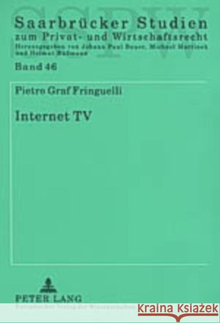 Internet TV: Filmurheberrecht Im Internet Martinek, Michael 9783631517703