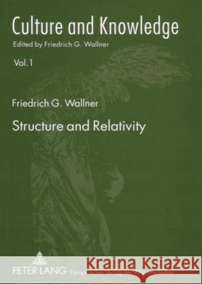 Structure and Relativity  9783631518656 Peter Lang AG