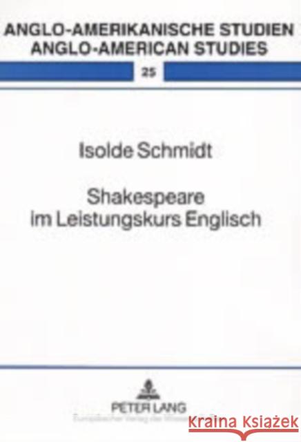 Shakespeare Im Leistungskurs Englisch: Eine Empirische Untersuchung Ahrens, Rüdiger 9783631519967 Peter Lang Gmbh, Internationaler Verlag Der W