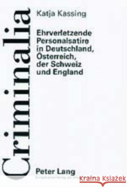 Ehrverletzende Personalsatire in Deutschland, Oesterreich, Der Schweiz Und England Volk, Klaus 9783631520895