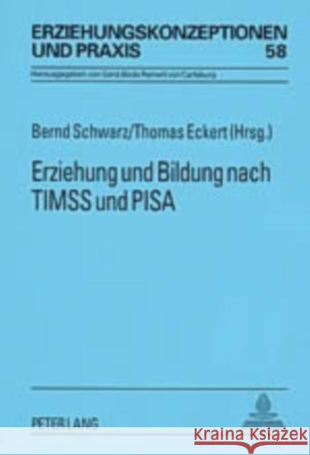 Erziehung Und Bildung Nach Timss Und Pisa Von Carlsburg, Gerd-Bodo 9783631528198 Lang, Peter, Gmbh, Internationaler Verlag Der