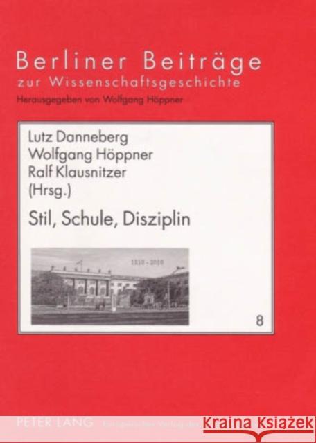 Stil, Schule, Disziplin Danneberg, Lutz 9783631533376 Peter Lang Gmbh, Internationaler Verlag Der W