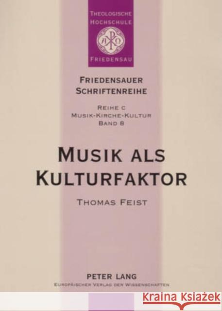 Musik ALS Kulturfaktor: Beobachtungen Zur Theorie Und Empirie Christlicher Popularmusik Kabus, Wolfgang 9783631539767