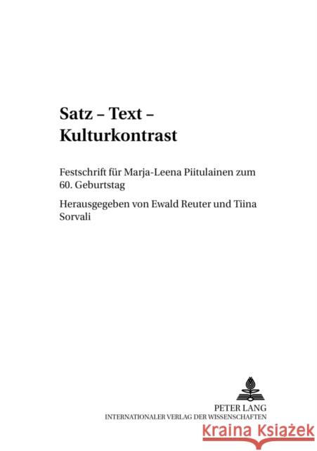 Satz - Text - Kulturkontrast: Festschrift Fuer Marja-Leena Piitulainen Zum 60. Geburtstag Hyvärinen, Irma 9783631542538