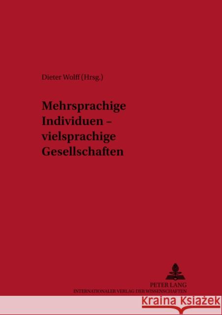 Mehrsprachige Individuen - Vielsprachige Gesellschaften Ammon, Ulrich 9783631544631