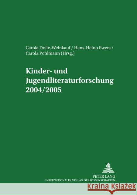 Kinder- Und Jugendliteraturforschung 2004/2005: Mit Einer Gesamtbibliografie Der Veroeffentlichungen Des Jahres 2004 Johann Wolfgang Goethe-Universität 9783631545379 Peter Lang Gmbh, Internationaler Verlag Der W