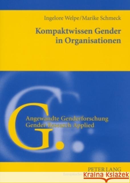 Kompaktwissen Gender in Organisationen Ingelore Welpe Marike Schmeck 9783631545508 Lang, Peter, Gmbh, Internationaler Verlag Der