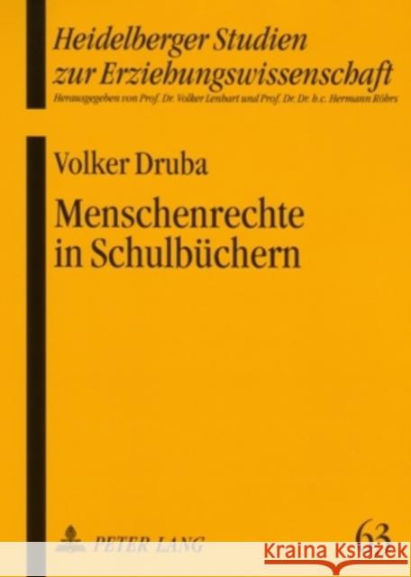 Menschenrechte in Schulbuechern: Eine Produktorientierte Analyse Lenhart, Volker 9783631546635