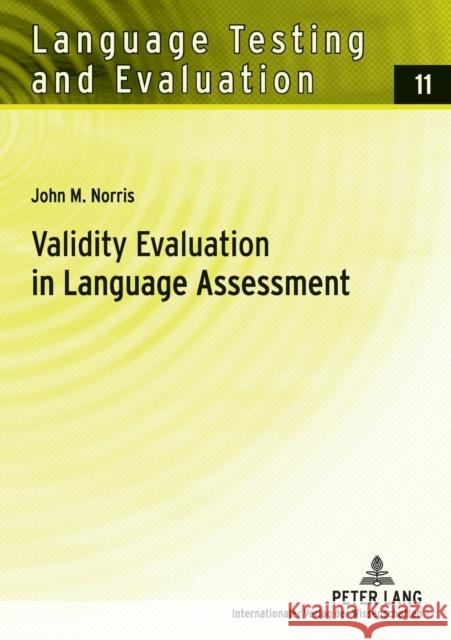 Validity Evaluation in Language Assessment Sigott, Günther 9783631549469