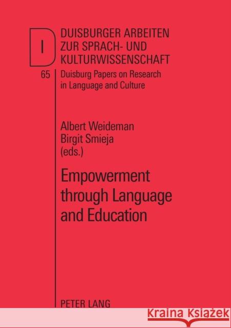 Empowerment Through Language and Education: Cases and Case Studies from North America, Europe, Africa and Japan Dirven, René 9783631550885