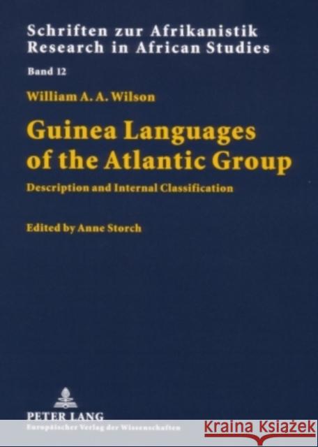 Guinea Languages of the Atlantic Group: Description and Internal Classification Voßen, Rainer 9783631551707 Peter Lang AG